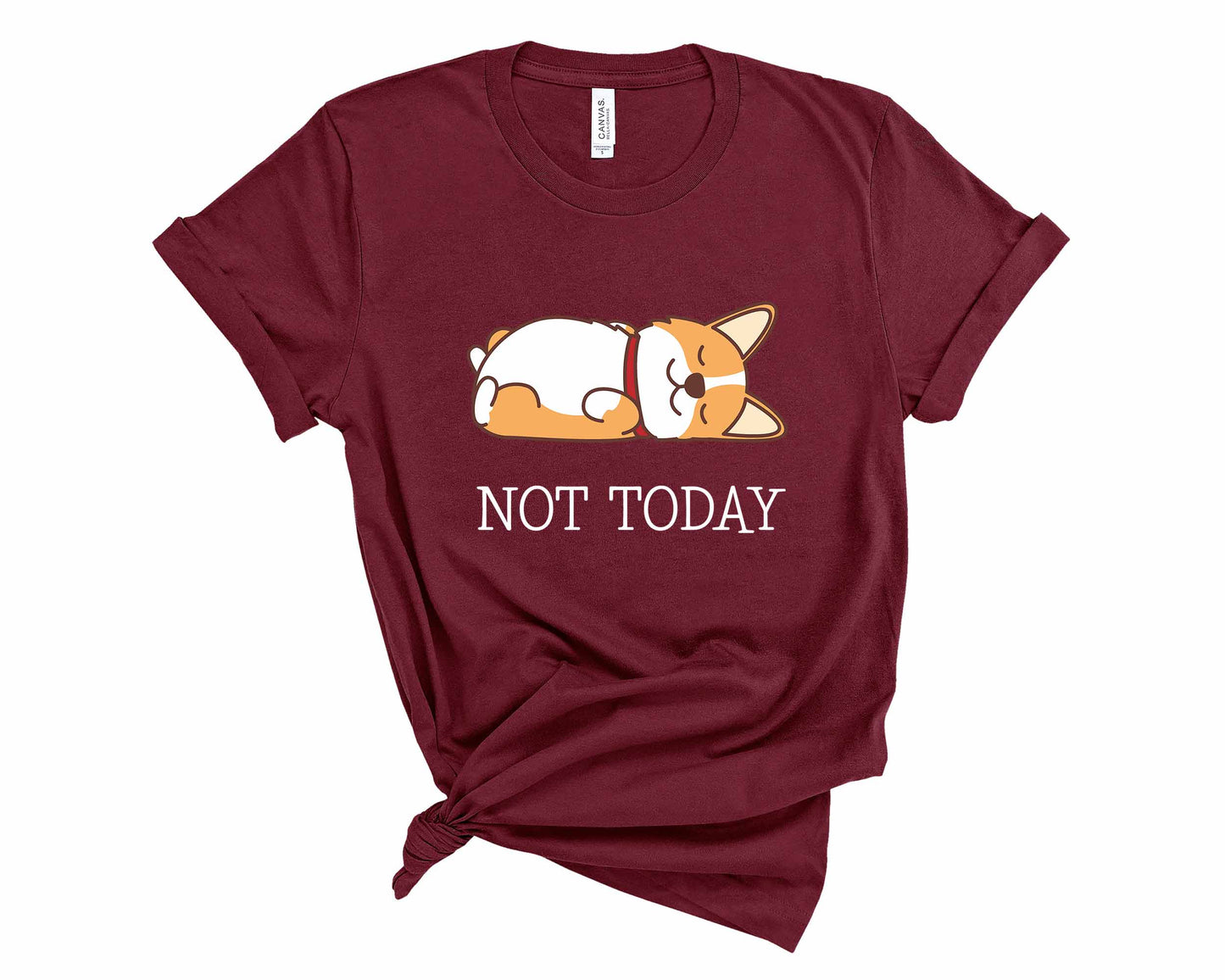 Not Today T-Shirt