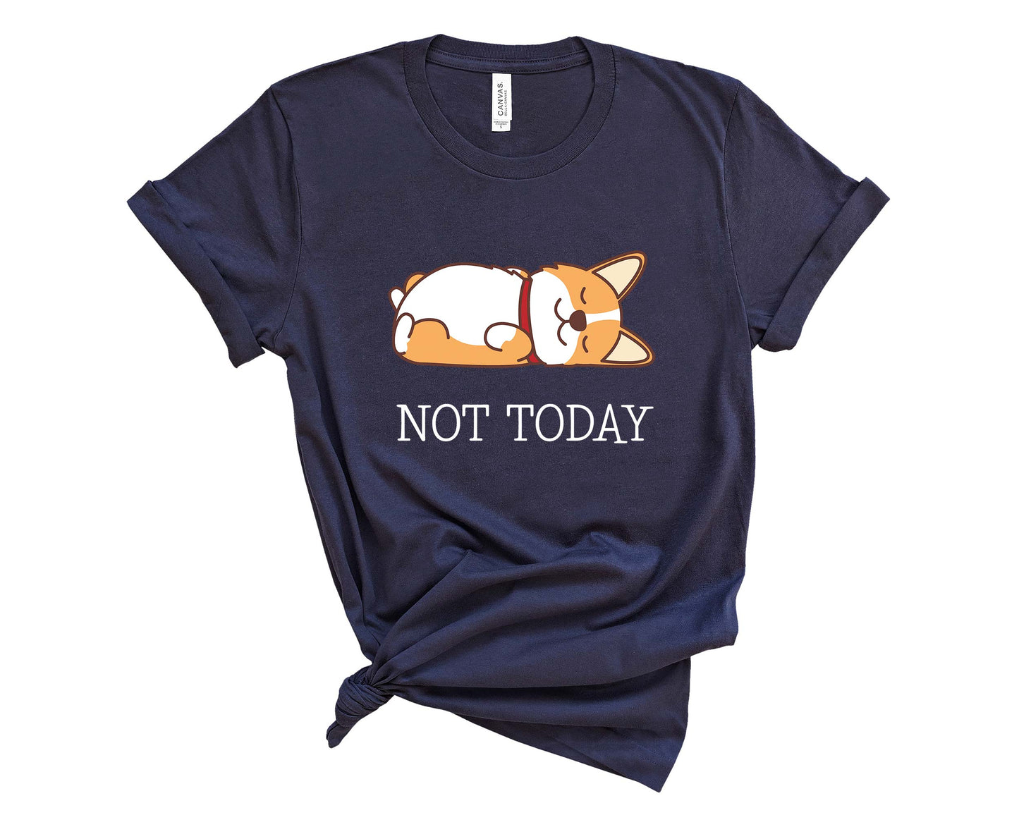 Not Today T-Shirt