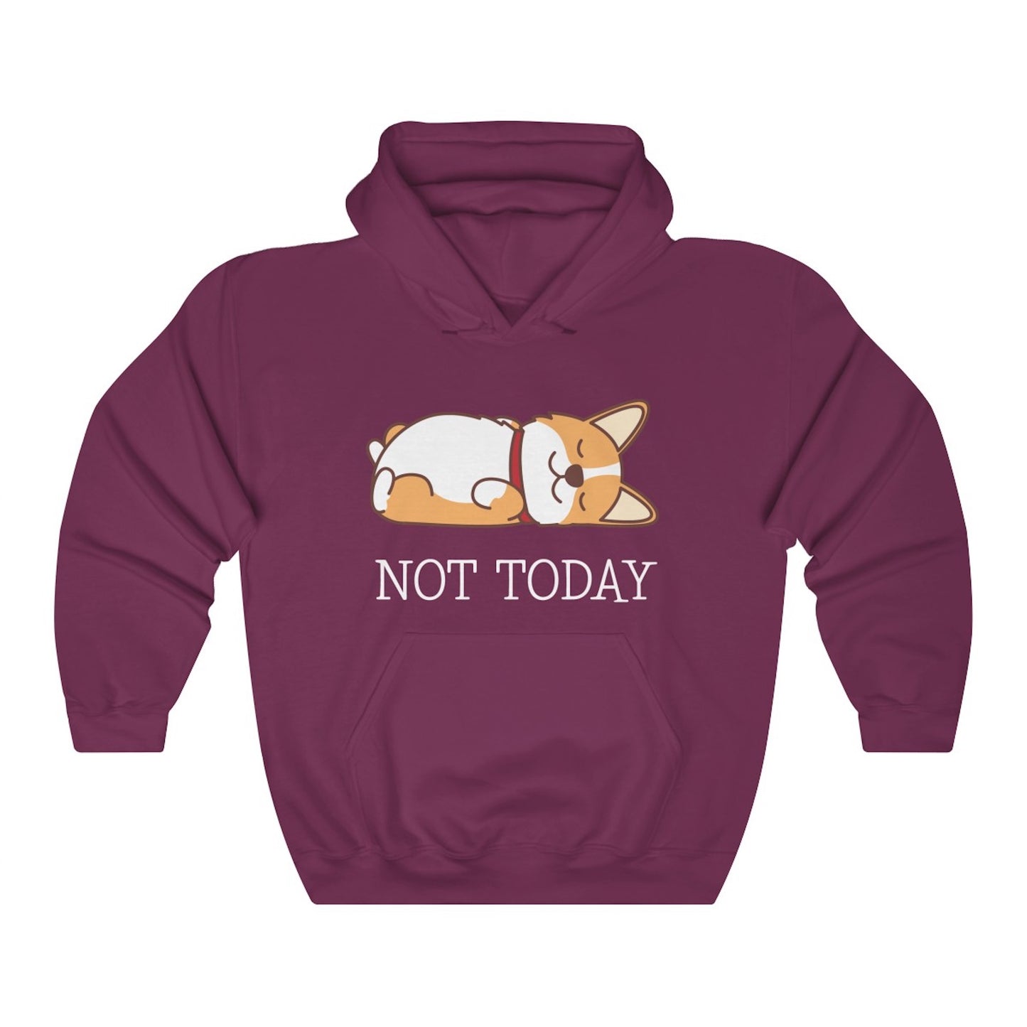 Not Today Corgi Hoodie
