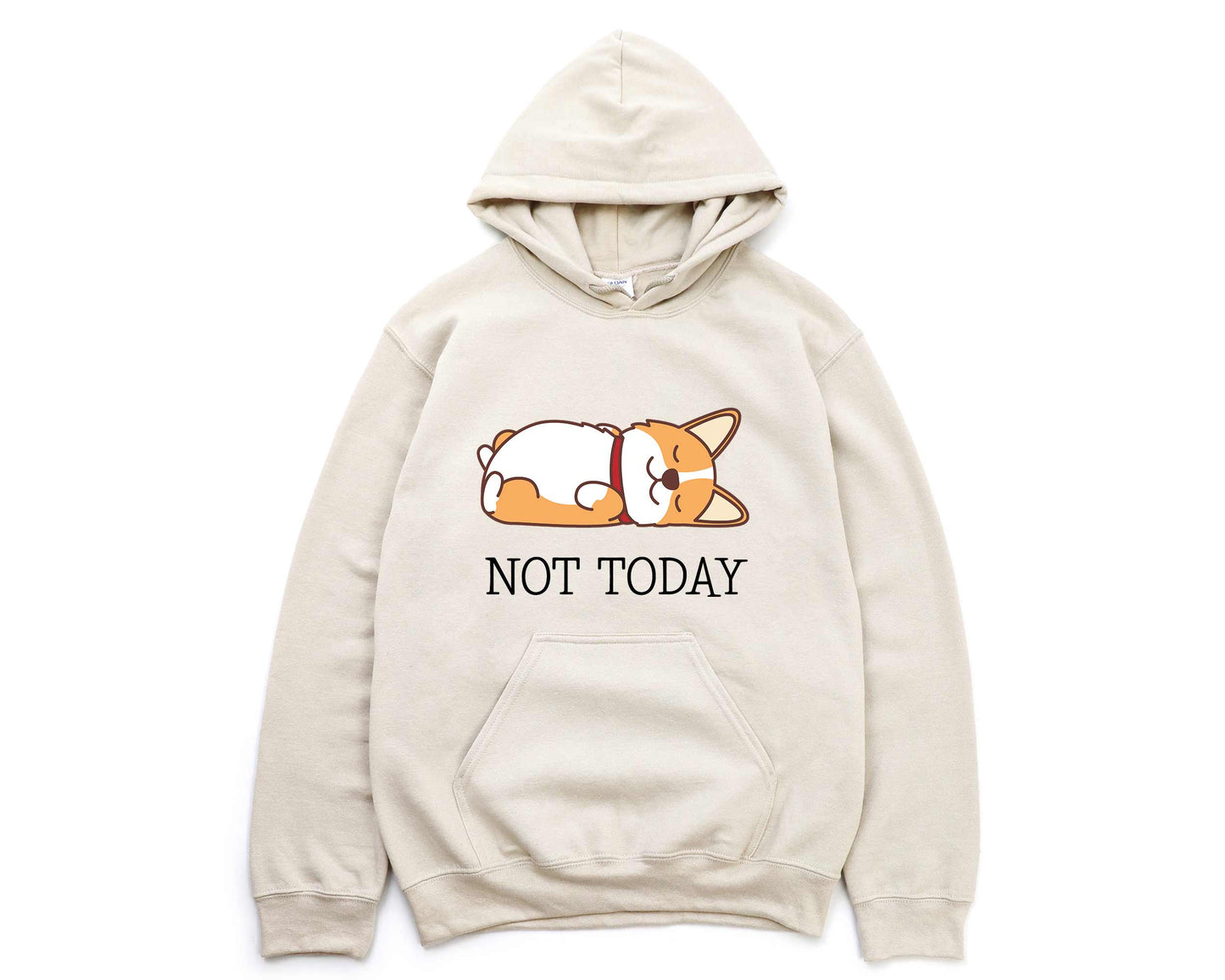 Not Today Corgi Hoodie