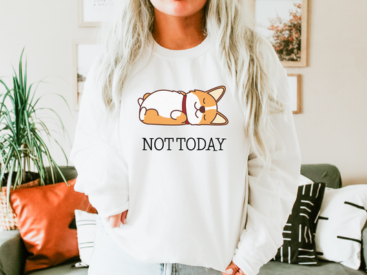 Not Today Corgi Sweater